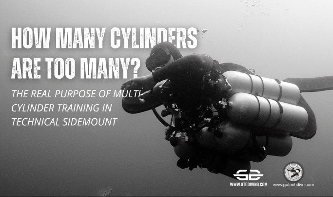 How Many Cylinders  Are Too Many? The Real Purpose of Multi-Cylinder Training in Technical Sidemount
